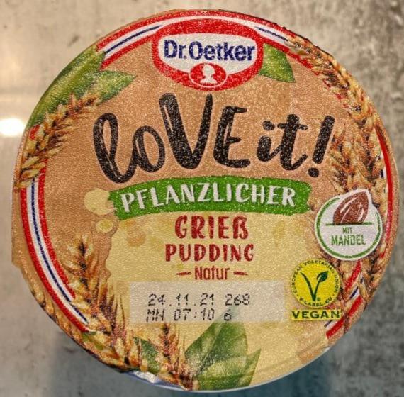 Фото - LoVE it! Pflanzlicher Grieß Pudding Dr.Oetker