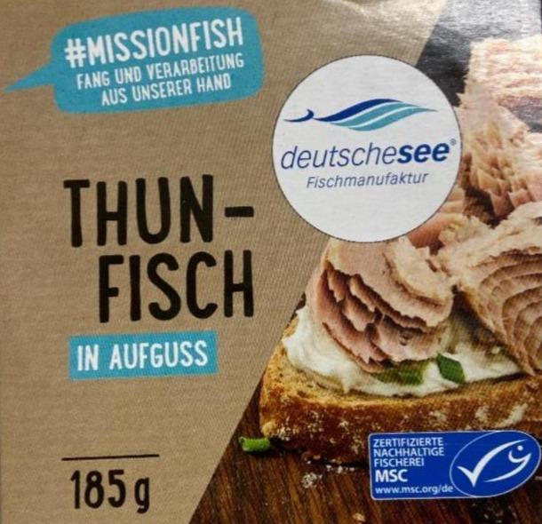 Фото - Тунец в собственном соку Thunfisch in Aufguss Deutscheser
